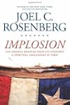 Implosion: Can America Recover from I...
