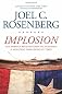 IMPLOSION: Can America Recover from Its Economic and Spiritual Challenges in Time?