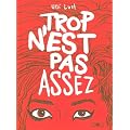 Trop n'est pas assez