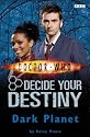 Dark Planet: Decide Your Destiny No. 7 ("Doctor Who")
