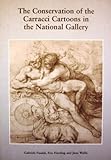 The conservation of the Carracci cartoons in the National Gallery