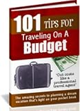 101 Tips For Traveling on a Budget
