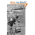 Die stumpfe Ecke. Alltag in Deutschland. 25 Portr�ts und ein Interview