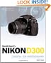 David Busch's Nikon D300 Guide to Digital SLR Photography