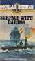 Surface With Daring