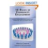 18 Rules of Community Engagement: A Guide for Building Relationships and Connecting With Customers Online