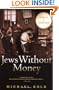 Jews Without Money: A Novel