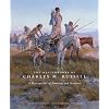 The Masterworks of Charles M. Russell: A Retrospective of Paintings and Sculpture (Charles M. Russell Center Series on Art and Photography of the American West)
