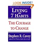 Click here to buy Living the 7 Habits : The Courage to Change by  Stephen R. Covey.