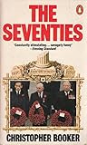 The Seventies : portrait of a decade