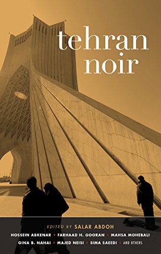 Tehran Noir (Akashic Noir)