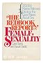 The Redbook report on female sexuality : 100000 married women disclose the good news about sex