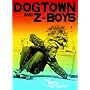 Dogtown and Z-Boys