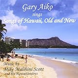 Songs of Hawaii Old & New