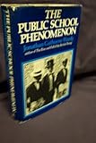The public school phenomenon, 597-1977