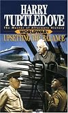 Upsetting the Balance (Worldwar Series, Volume 3)