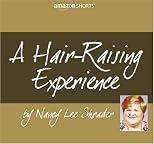 A Hair-Raising Experience