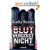 Blut vergisst nicht: Roman