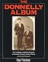 The Donnelly Album: The Complete and Authentic Account of Canada's Famous Feuding Family