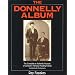 The Donnelly Album: The Complete and Authentic Account of Canada's Famous Feuding Family