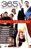 365 Meditations for Teens