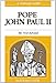 A Retreat With Pope John Paul II: Be Not Afraid (Retreat With-- Series)