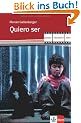Quiero ser: Gui�n con notas. B1