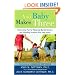 And Baby Makes Three: The Six-Step Plan for Preserving Marital Intimacy and Rekindling Romance After Baby Arrives