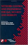 Review Springer  / Network Control and Engineering for QoS, Security and Mobility