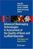 517Z%2BfwxcLL. SL160  Advanced Bioimaging Technologies in Assessment of the Quality of Bone and Scaffold Materials: Techniques and Applications