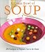 Books : A Great Bowl of Soup: 250 Recipes to Prepare, Savor & Share