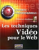 Les techniques vid�o pour le Web