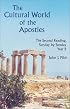 The Cultural World of the Apostles: The Second Reading, Sunday by Sunday Year B (Cultural World of Jesus: Sunday by Sunday)