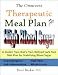 The Omnivore Therapeutic Meal Plan for High Blood Sugar: A Gluten Free, Dairy Free, Refined Carb Free Diet Plan for Stabilizing Blood Sugar (Therapeutic Meal Plans)