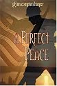 A Perfect Peace
