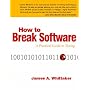How to Break Software: A Practical Guide to Testing W/CD