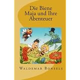 Die Biene Maja und Ihre Abenteuer (German Edition)