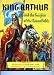 King Arthur and the Knights of the Round Table