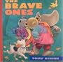 The Brave Ones