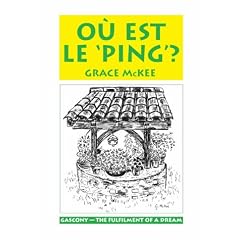 Ou est le "Ping"?: Gascony - The Fulfilment of a Dream