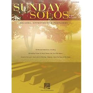 Sunday Solos for Piano: Preludes, Offertories & Postludes