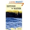 Return by Water: Surf Stories and Adventures