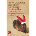 Es ist ein Has' entsprungen: Und andere Geschichten zum Fest