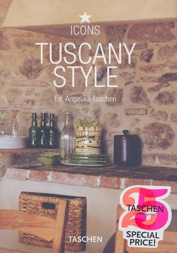 City Travel Guides Discounted  Books : Tuscany Style: Landscapes, Terraces & Houses, Interiors, Details