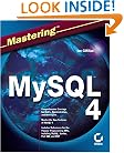 Mastering MySQL 4
