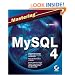 Mastering MySQL 4