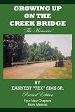 Growing Up on the Creek Bridge: The Memories