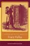 A Companion to the Works of Franz Kafka (Studies in German Literature Linguistics and Culture)