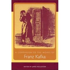 A Companion to the Works of Franz Kafka (Studies in German Literature Linguistics and Culture)