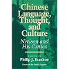 Chinese Language, Thought, and Culture: Nivison and His Critics (Critics & Their Critics)